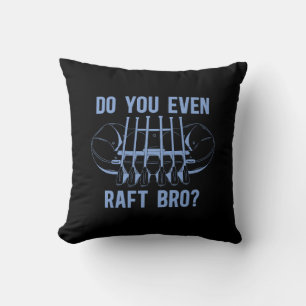 Coussin Rafting Do You Même Raft Bro Kayak Paddling Canoe