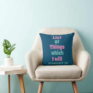 Coussin Rappel amusant pour les gens oublieux Rappel quoti