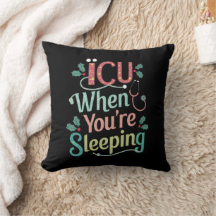 Coussin Réanimation quand vous dormez infirmière en réanim