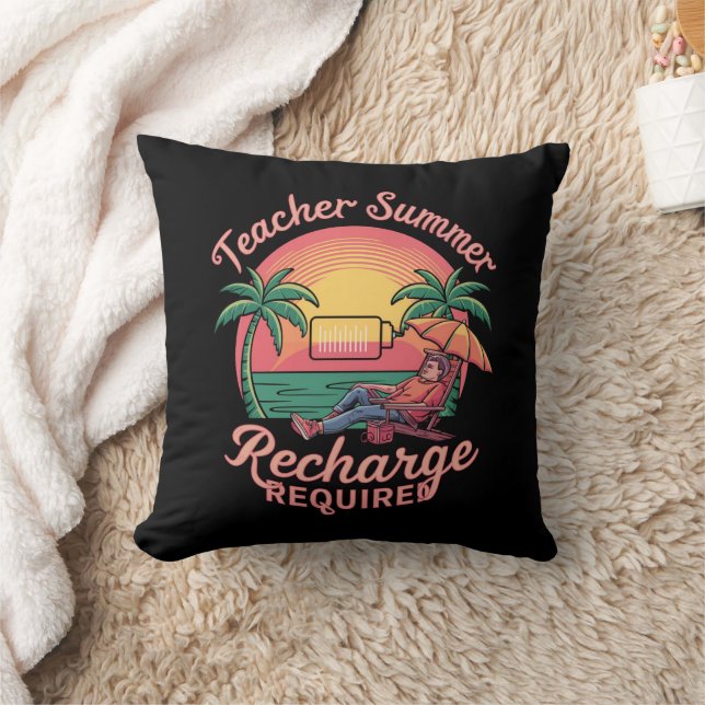 Coussin Recharge d'été pour les enseignants requis dernier (Couverture)