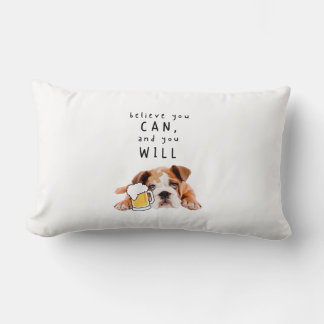 Coussin Rectangle Bière Chien Bulldog - Croyez que vous pouvez, et v