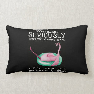 Coussin Rectangle Cadeau Flamant rose Les gens doivent sérieusemen