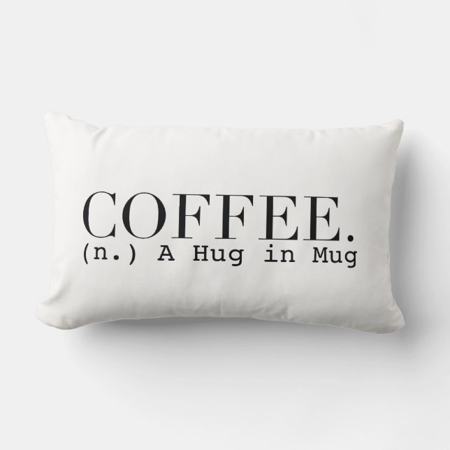 Coussin Rectangle Café (n) Un câlin dans une Mug | Typographie chic (Recto)