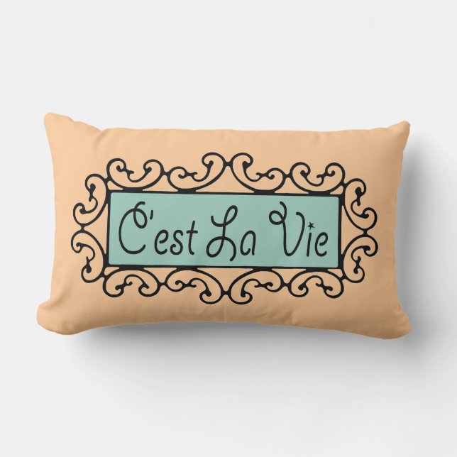 Coussin Rectangle C'est La Vie ~ Lumbar 13x21 (Recto)