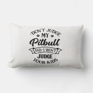 Coussin Rectangle Chiots Pitbull - Ne jugez pas mon Pitbull