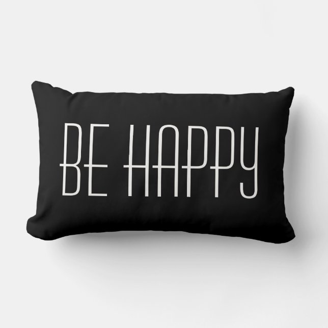 Coussin Rectangle Citation Be Happy Noir & Blanc Mots Simples Modern (Recto)