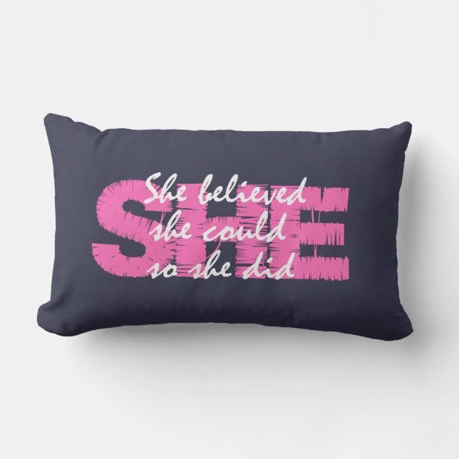 Coussin Rectangle Citation De Fille Inspirante ; Elle Croyait Qu'Ell (Recto)