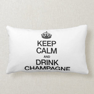 COUSSIN RECTANGLE CONSERVEZ LE CALME ET BOIRE LE CHAMPAGNE