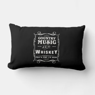Coussin Rectangle Country Music And Whiskey That's Why I'm Here