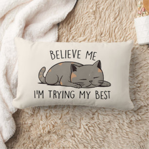 Coussin Rectangle Crois-moi, j’essaie de faire de mon mieux - Chat c