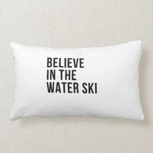 Coussin Rectangle Croyez en le ski nautique