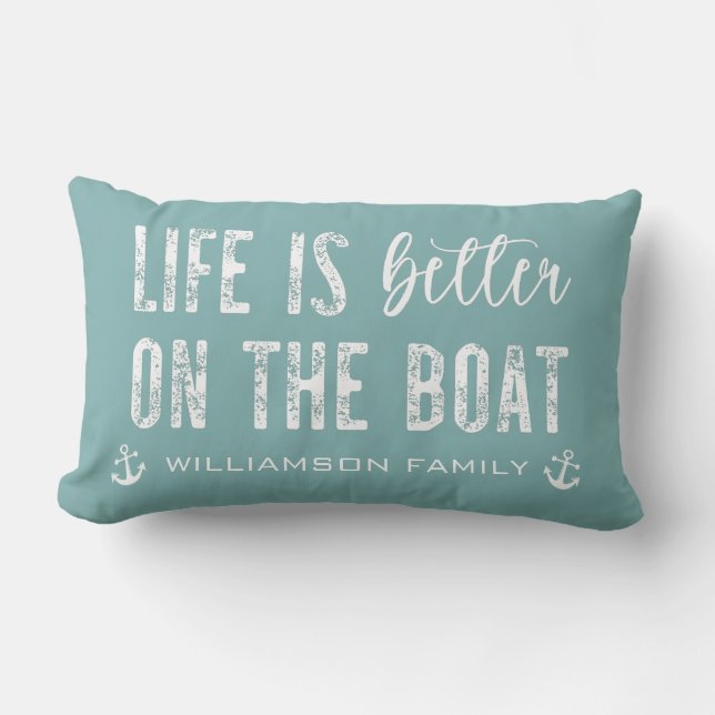 Coussin Rectangle Custom Life est meilleur sur le bateau | Boat Life (Recto)