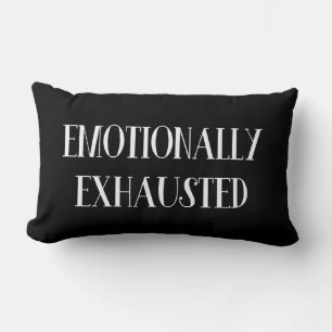 Coussin Rectangle épuisé émotionnellement, épuisé émotionnellement