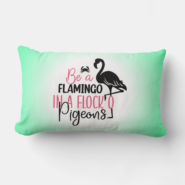 Coussin Rectangle Être un flamant rose dans une volée de pigeons (Recto)