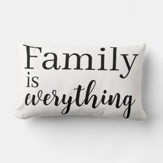Coussin Rectangle Family is everything Throw Pillow