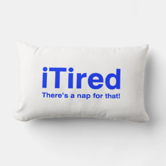 Coussin Rectangle iTired Il y a une sieste pour ça