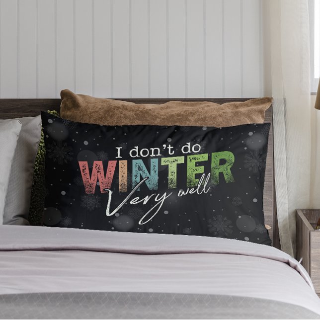 Coussin Rectangle Je ne fais pas très bien l'hiver Drôle d'hiver (Créateur téléchargé)