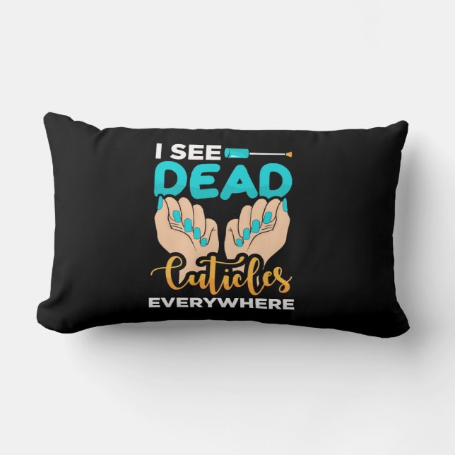 Coussin Rectangle Je Vois Des Cuticules Partout (Recto)