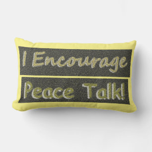 Coussin Rectangle "J'encourage les pourparlers de paix !" Un Design