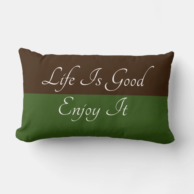 Coussin Rectangle La vie est bon profiter Il Brown Lumbar vert Couss (Recto)