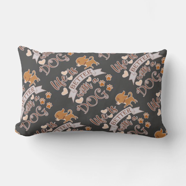 Coussin Rectangle La vie est meilleure avec un chien citation drôle  (Recto)