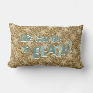Coussin Rectangle La vie peut être une plage
