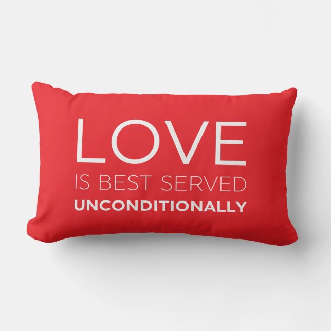 Coussin Rectangle L'Amour Est Mieux Servi Sans Condition (Recto)