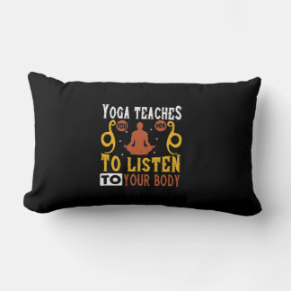 Coussin Rectangle Le yoga vous enseigne à écouter votre corps