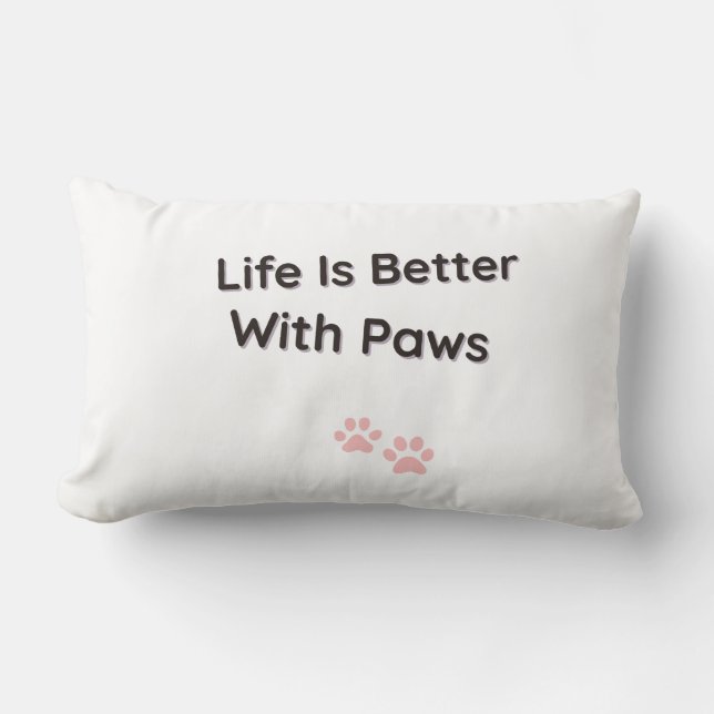 Coussin Rectangle Life Is Better With Paws Decorative Throw Pillow (Recto)