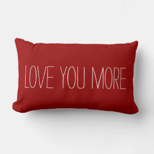 Coussin Rectangle LOVE YOU MORE, texte blanc sur crimson