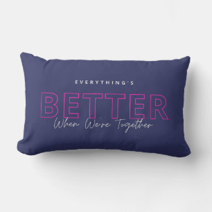 Coussin Rectangle Meilleur quand nous sommes ensemble Citation d'amo