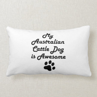Coussin Rectangle Mon chien australien de bétail est impressionnant