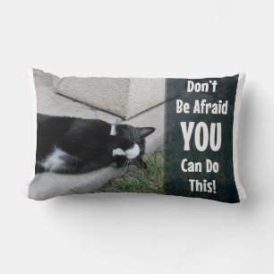 Coussin Rectangle N'ayez pas peur Slogan Motivationnel Chat