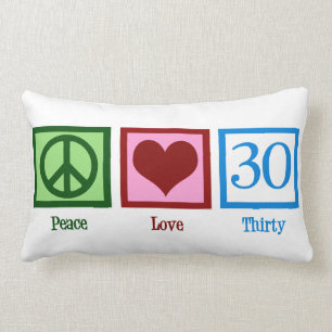 Coussin Rectangle Peace Love 30th Birthday Cute Party