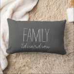 Coussin Rectangle Rustic dark gray Family script monogram name<br><div class="desc">Rustic dark gray Family script monogram name Lumbar Pillow
You can easily change the text and add your own name.</div>