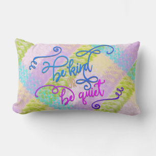 Coussin Rectangle Soyez Gentil Ou Soyez Tranquille, Couleur Pastel