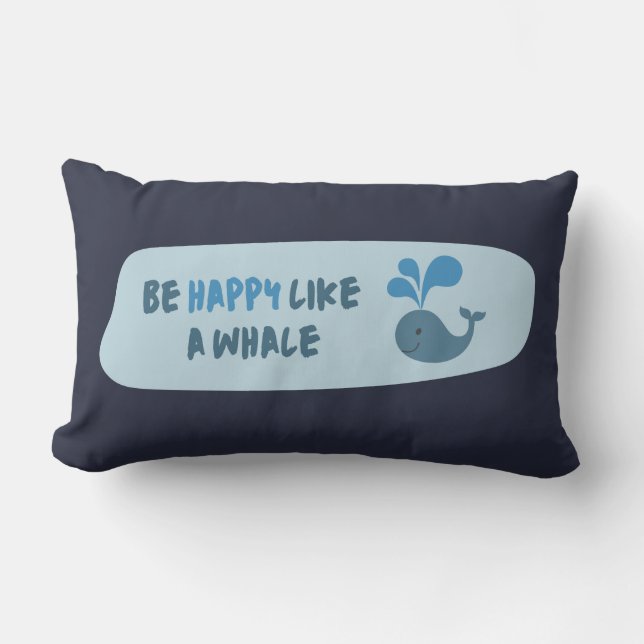 Coussin Rectangle Soyez heureux comme une baleine mignonne baleine (Recto)