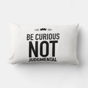 Coussin Rectangle Soyez noir curieux