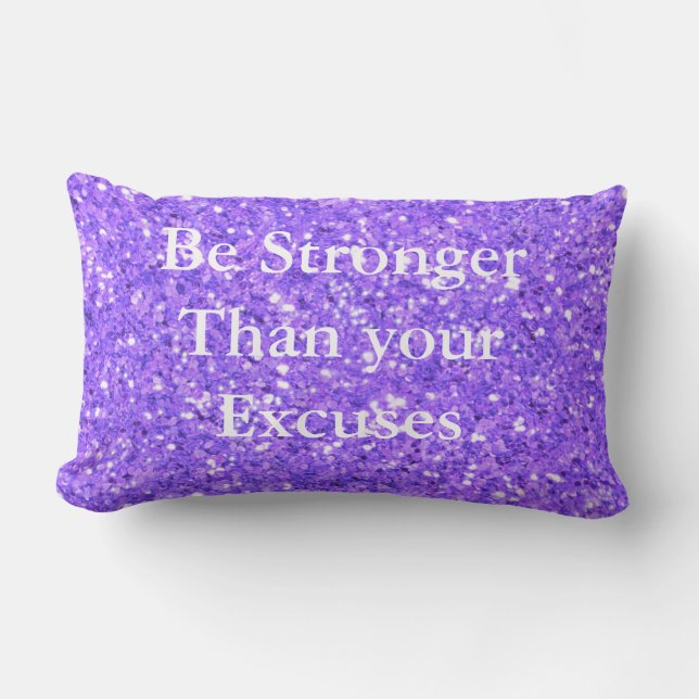 Coussin Rectangle Soyez plus fort que vos excuses paillettes violett (Recto)