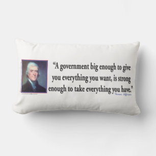 Coussin Rectangle Thomas Jefferson à propos d'un grand gouvernement
