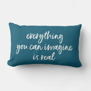 Coussin Rectangle Tout ce que vous pouvez imaginer est réel.