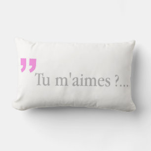 Coussin Rectangle Tu m'aimes ? Requête d'amoureux 2face B W Lumbar P