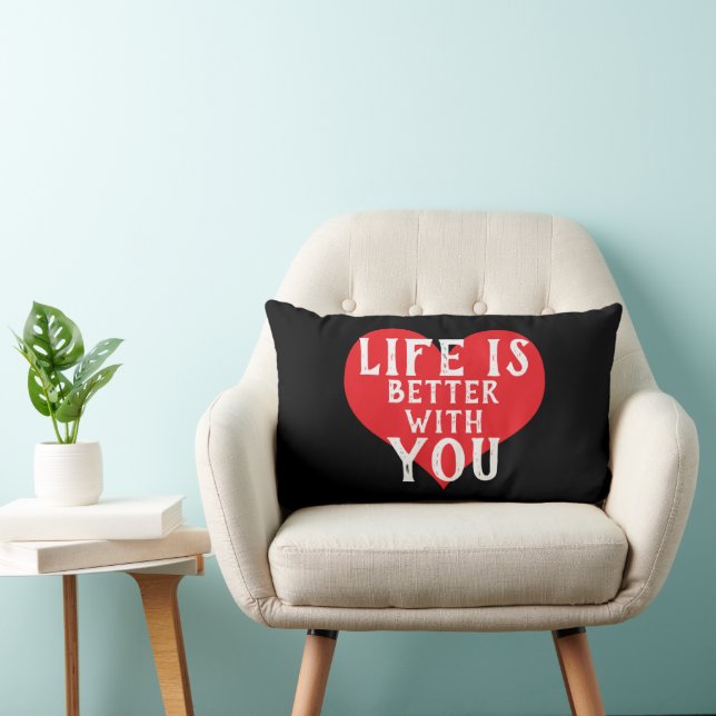Coussin Rectangle VIE simple et mignonne EST MEILLEURE AVEC VOUS typ (Chaise)