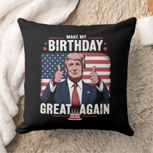 Coussin Refaire Mon Anniversaire Encore Plus Drôle Trump