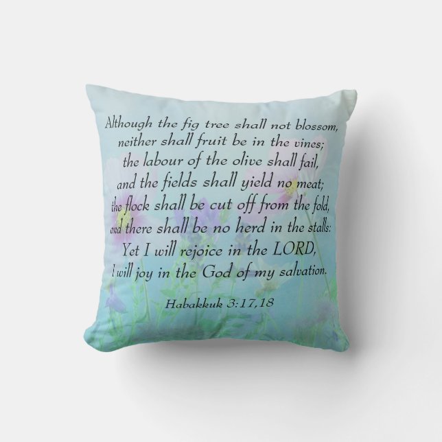 Coussin Réjouissez-vous au Seigneur - Habakkuk 3:17,18 (Recto)