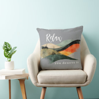 Coussin "Relax, You Deserve To" Rolling Hills Throw Pillow
