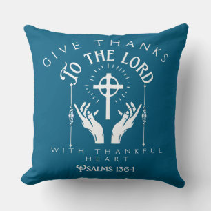 Coussin Remercie le Seigneur Psaume 136:1 chrétien