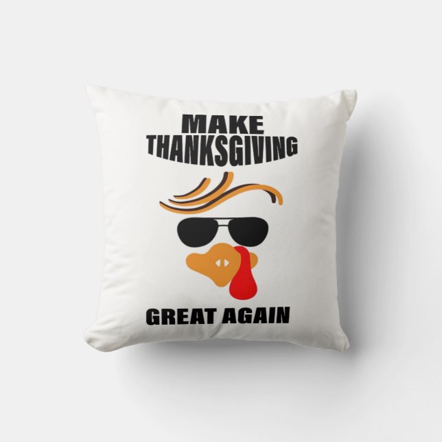 Coussin Rendre Thanksgiving super à nouveau, Drôle Turquie (Recto)