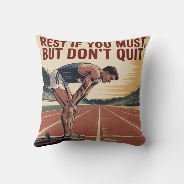 Coussin Reposez Si Vous Le Devez, Mais N'Abandonnez Pas (Verso)