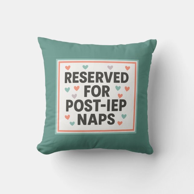 Coussin Réservé aux siestes post-IEP | Inclusion (Recto)